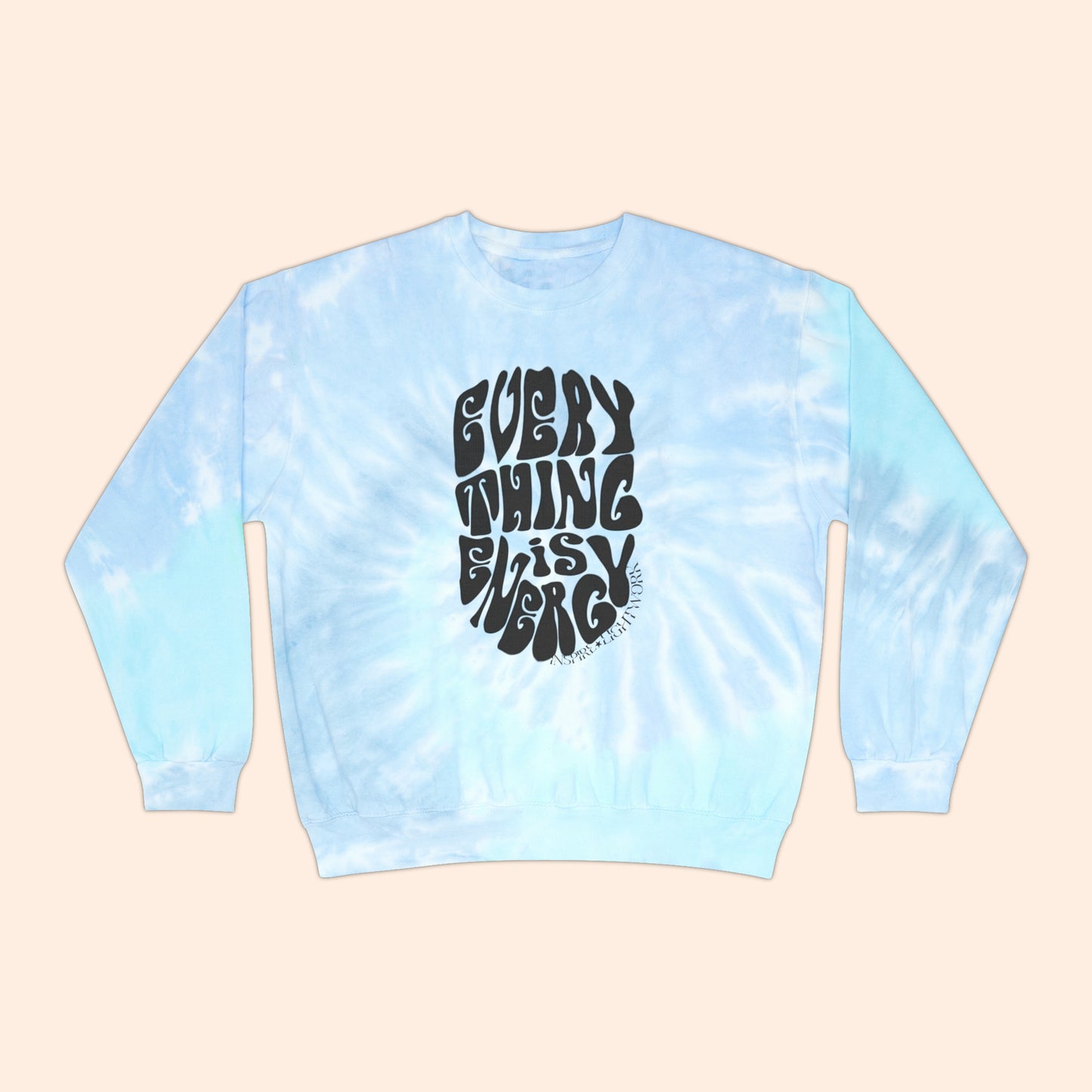 Everything is Energy Tie Dye Crewneck