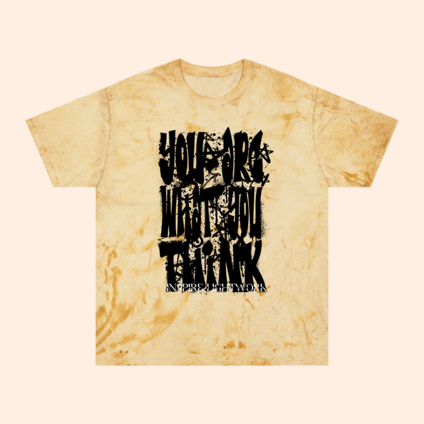 You Are What You Think Tee