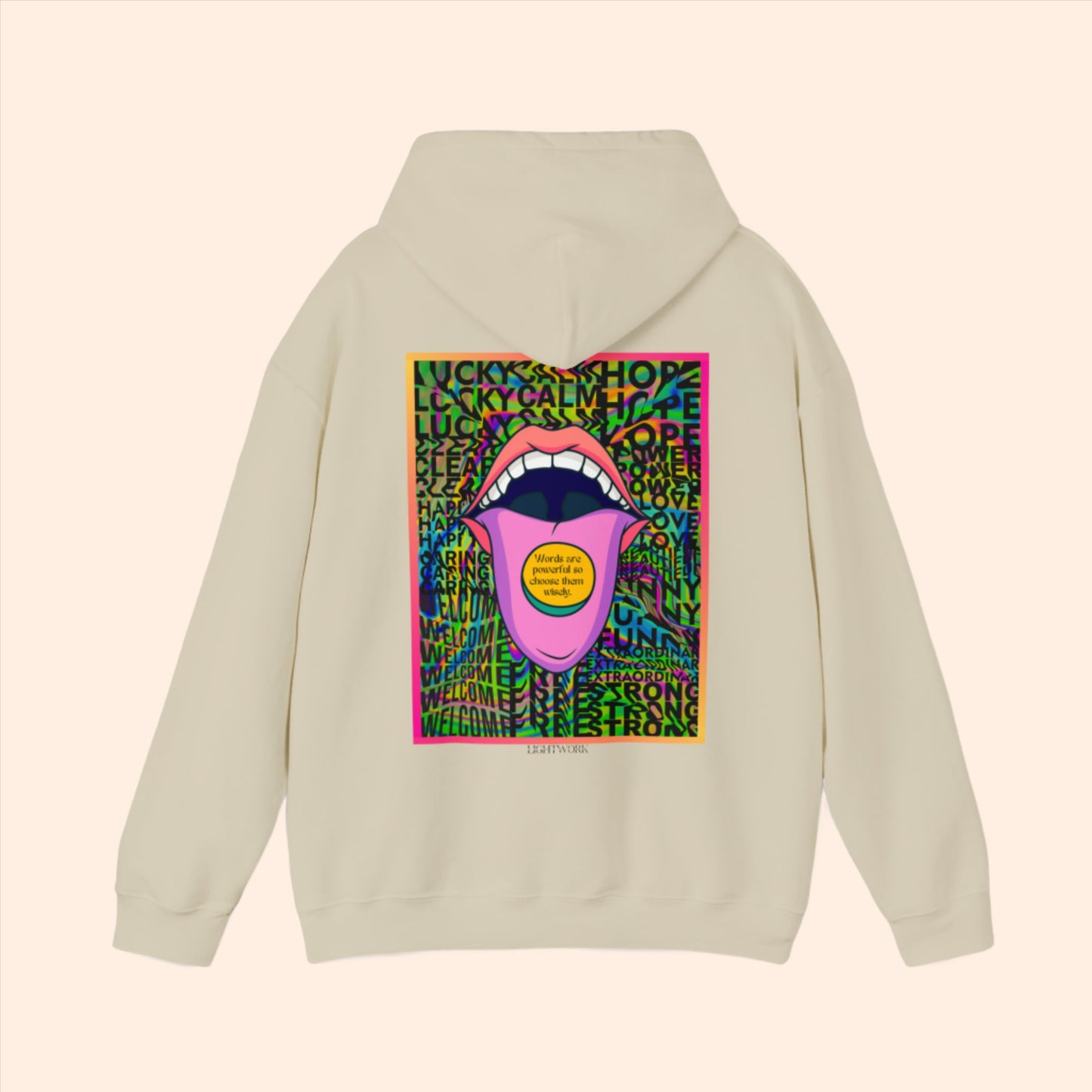 Beige spiritual hoodie. Psychedelic mouth graphic with text "words are powerful so choose them wisely" placed on tongue.