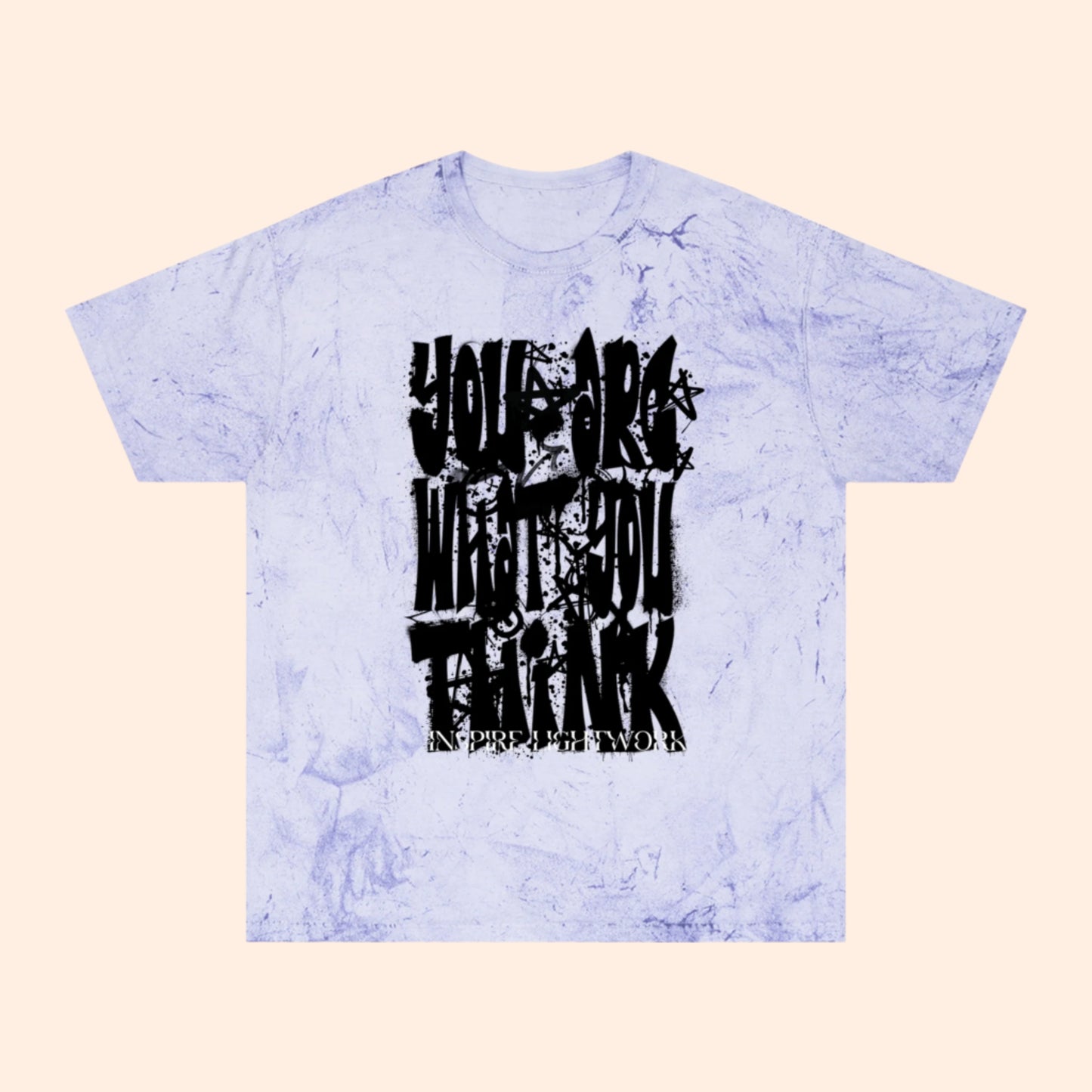 You Are What You Think Tee