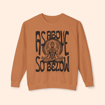 As Above So Below Sweatshirt