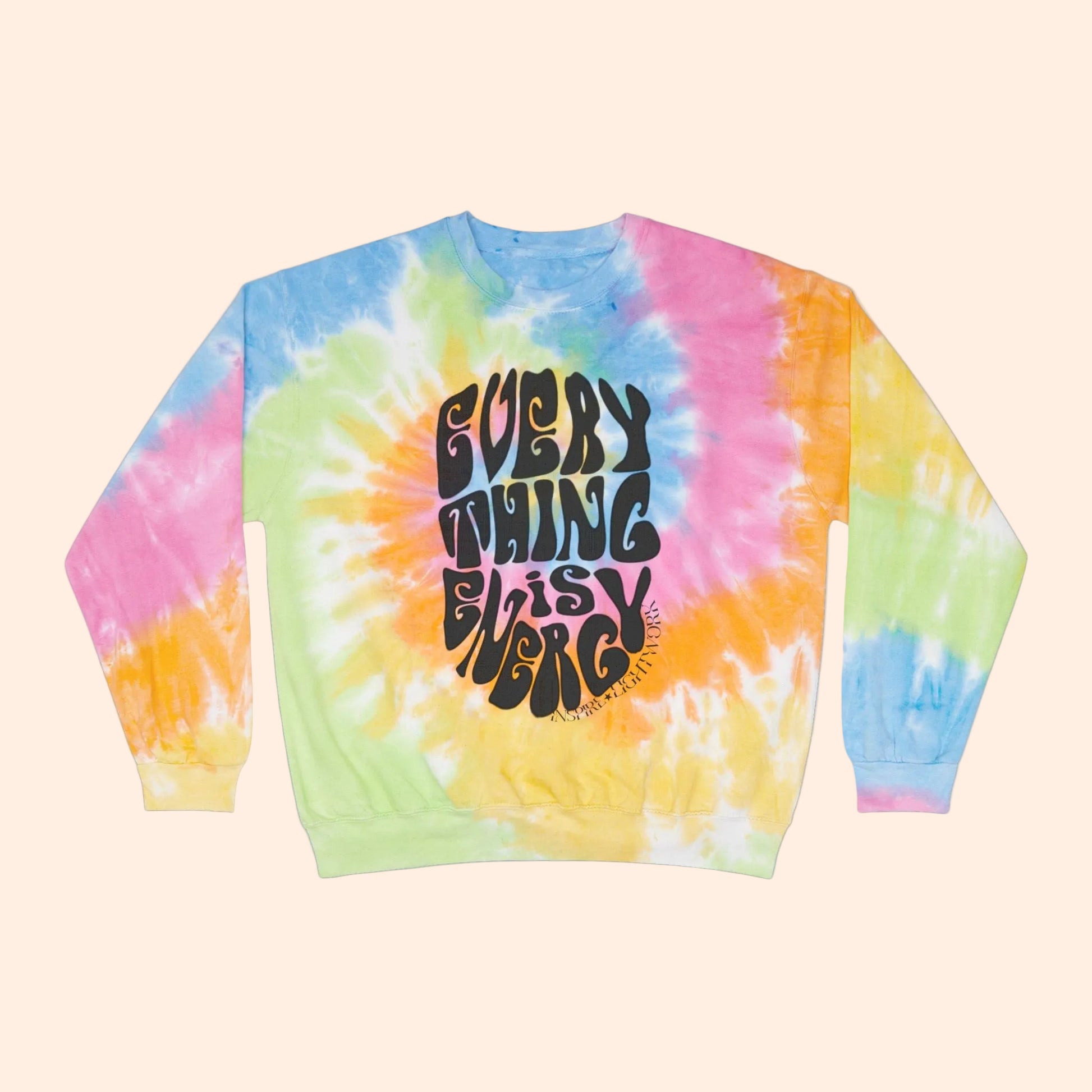 Tie-dye sweatshirt with colorful swirl pattern and text on a white background