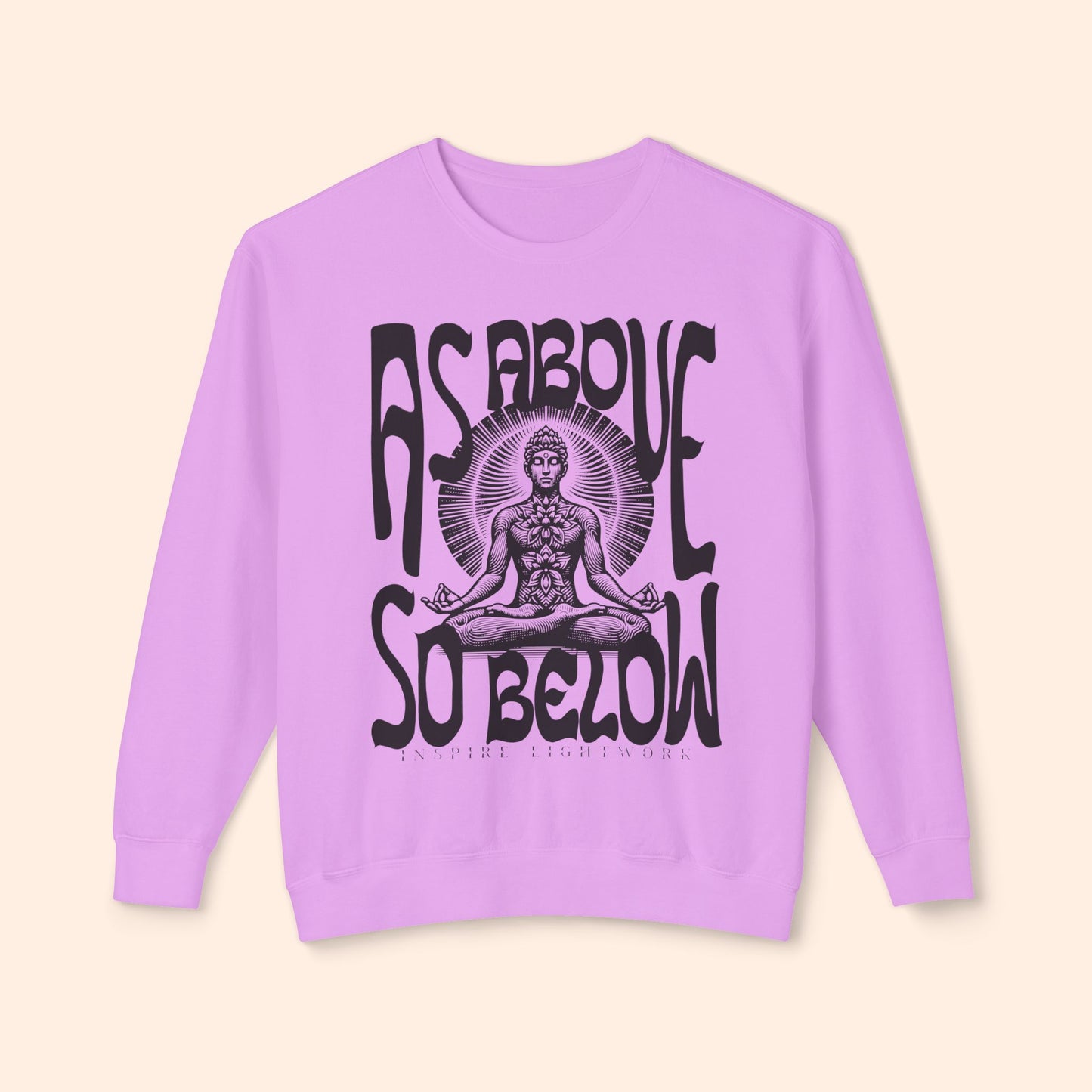 As Above So Below Sweatshirt