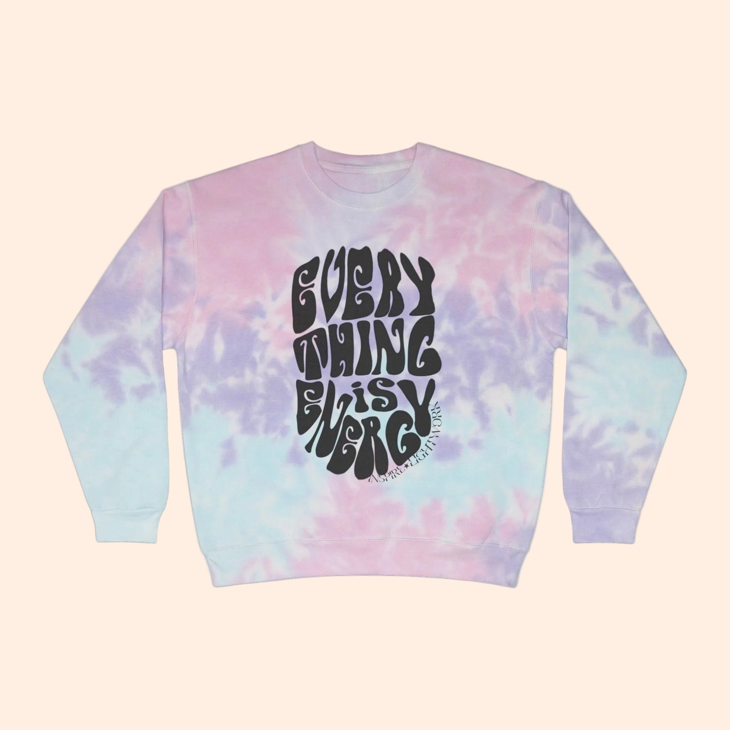 Tie-dye sweatshirt with text on a white background