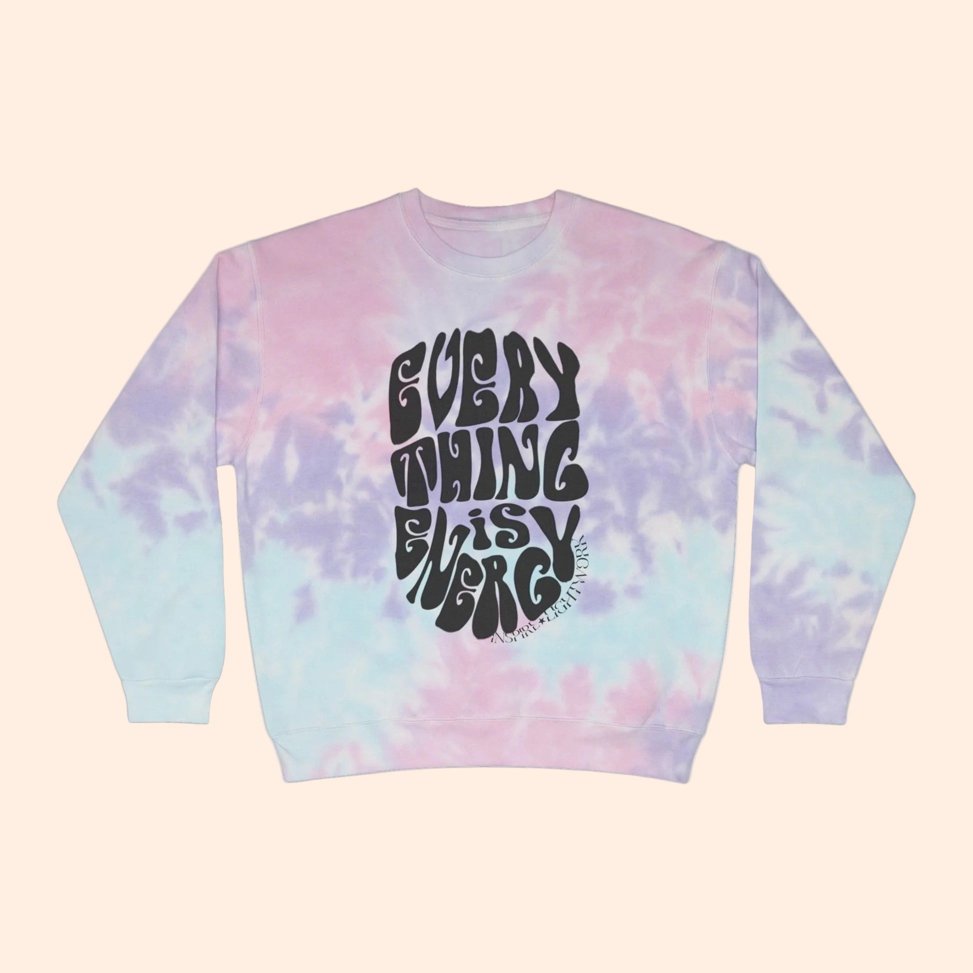 Tie-dye sweatshirt with text on a white background