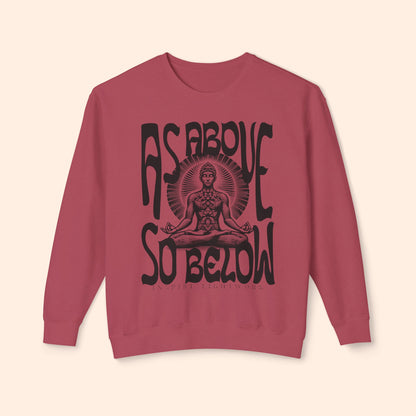 As Above So Below Sweatshirt