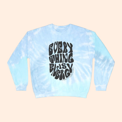 Tie-dye sweatshirt with black text on a white background